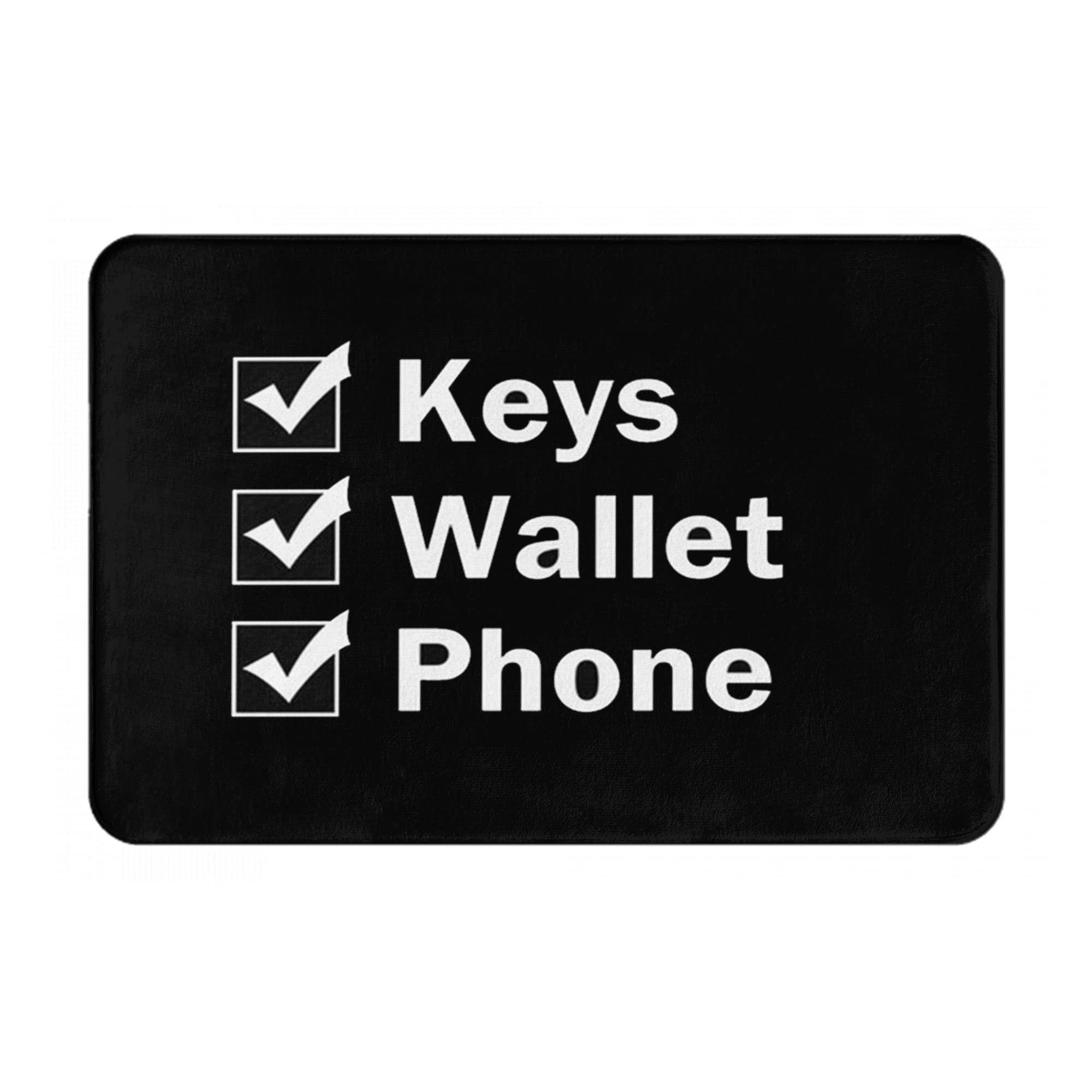 Keys Phone Wallet Outdoor Rugs, Funny Cool Humorous Saying Quotes Entryway Yard Floor Mats, Non Slip Floor Mat Rug Indoor Bathroom Kitchen Office Home