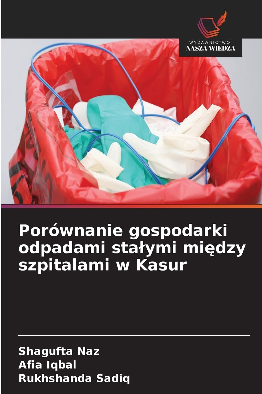 Porównanie gospodarki odpadami stalymi między szpitalami w Kasur