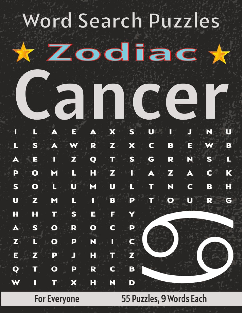 Cancer - Word Search Puzzles: Screen-Free Puzzles for Mental Fitness, Relaxation and Fun (Zodiac - Word Search Puzzles)