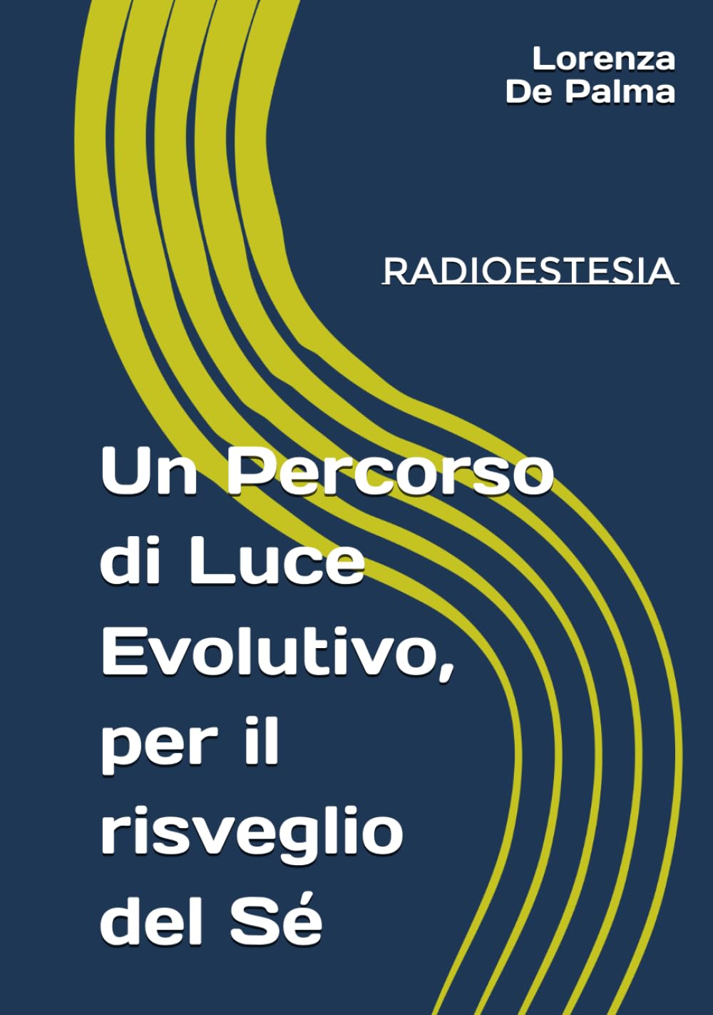 Radioestesia - Ein Weg des Lichts