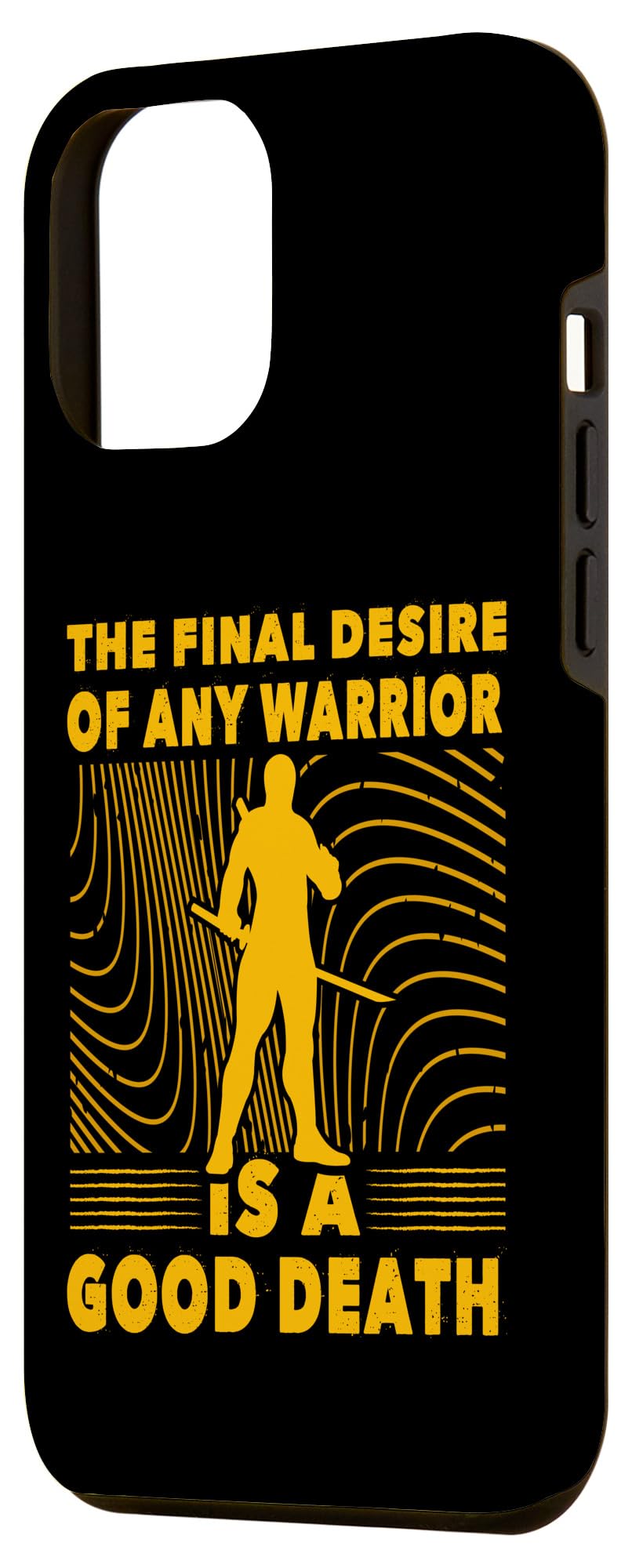 iPhone 12 Pro Max The final desire of any warrior is a good death Ninja Case - Image 2