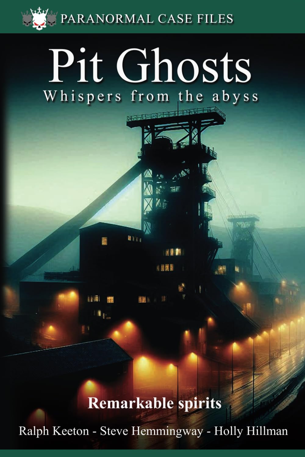 Pit Ghosts: Whispers from the abyss (Paranormal Extraordinarium series)