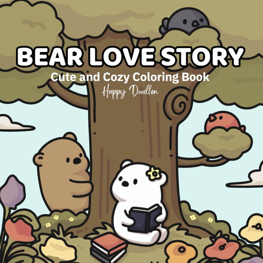 Bear Love Story: Cute and Cozy Coloring Book
