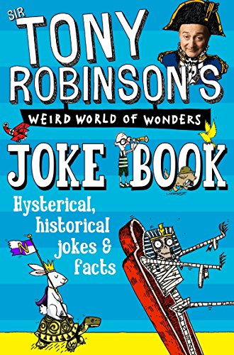 Preisvergleich Produktbild Sir Tony Robinson's Weird World of Wonders Joke Book