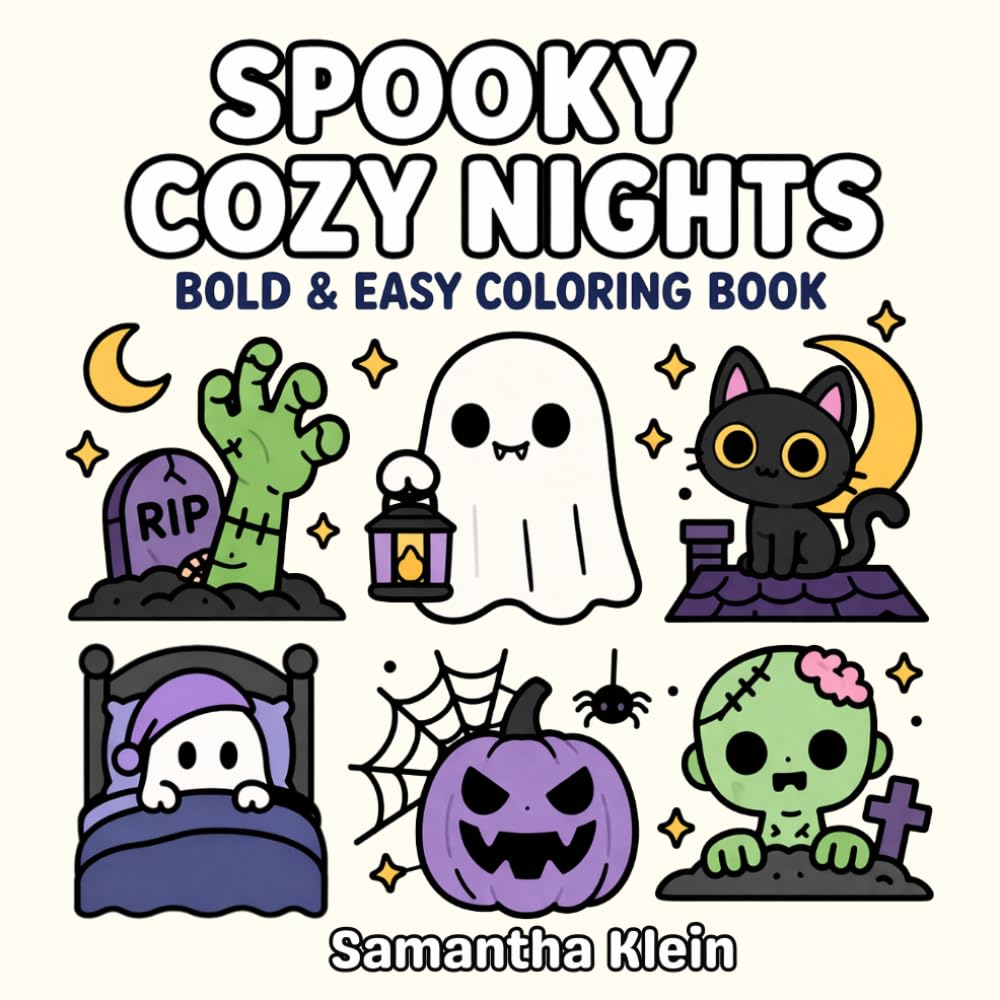 Spooky Cozy Nights: Hygge-Inspired Halloween Bold & Easy Coloring Book for Kids and Adults (Spooky Cozy Series)