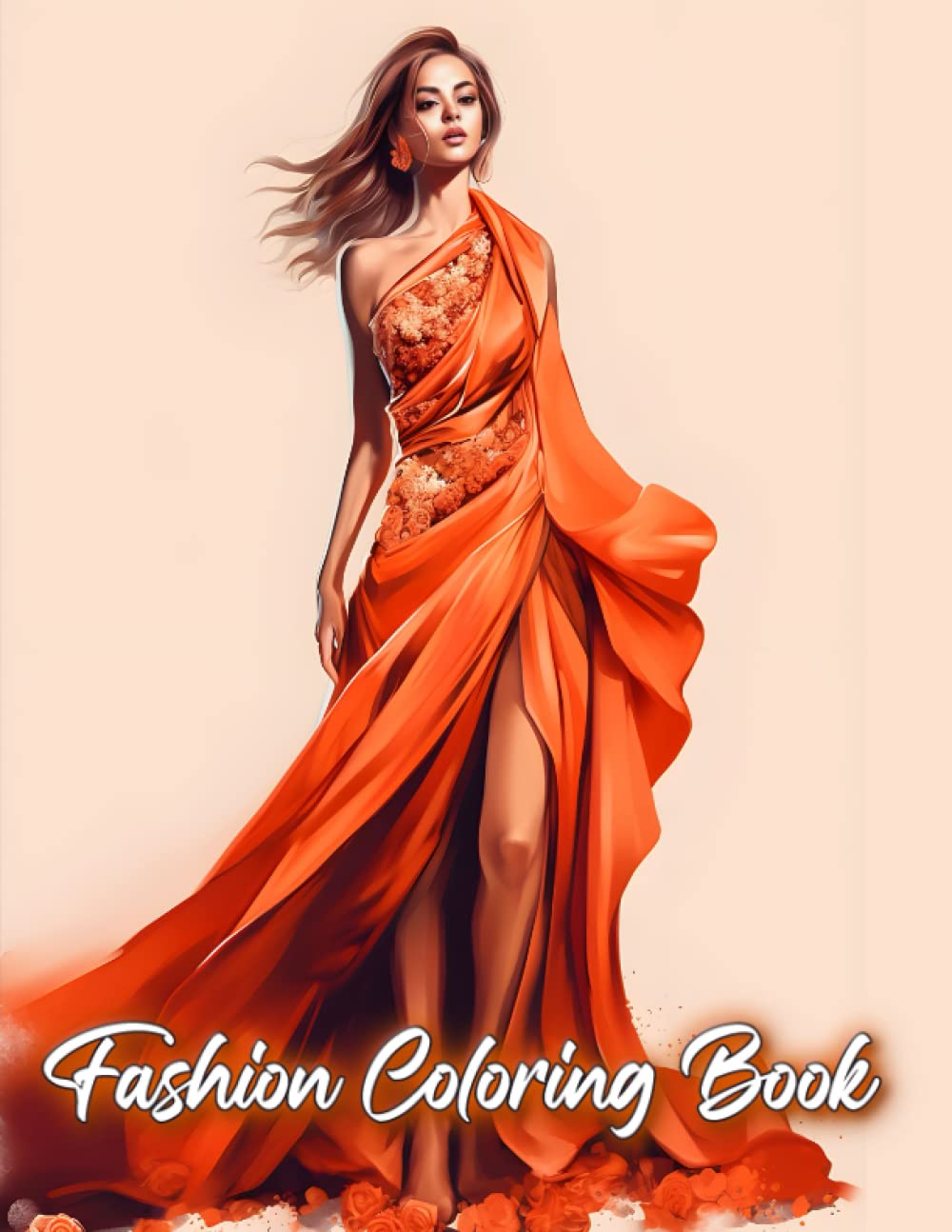 Fashion Coloring Book: 65 Stylish Outfits on Beauties to Color for Teen Girls and Adult Women | Relaxation and Stress Relief