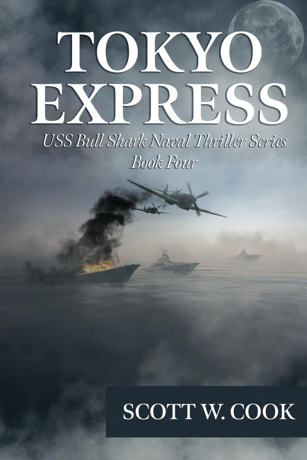 Tokyo Express: A WWII Submarine Adventure Novel