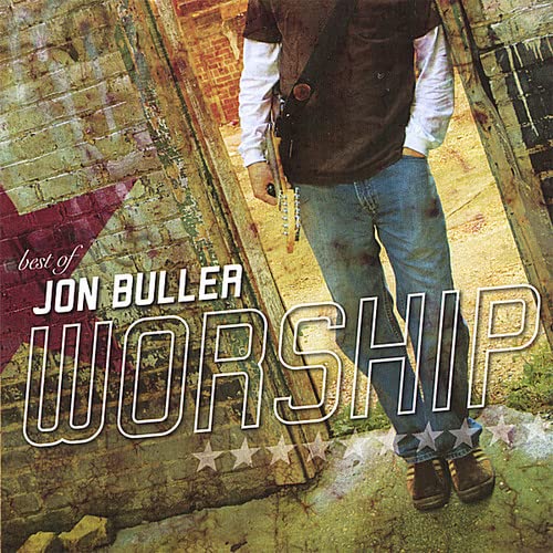 Best of Jon Buller-Worship