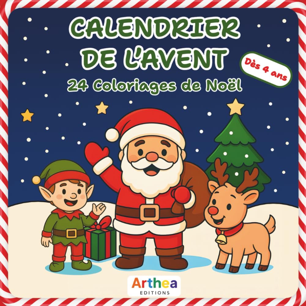 Calendrier de l'Avent — 24 coloriages de Noël pour les enfants dès 4 ans: Un dessin mignon et festif par jour pour patienter jusqu’à Noël !