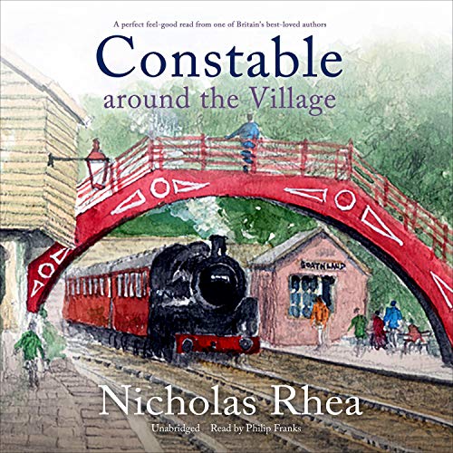 Constable Around the Village The Constable Nick Mysteries, Book 3