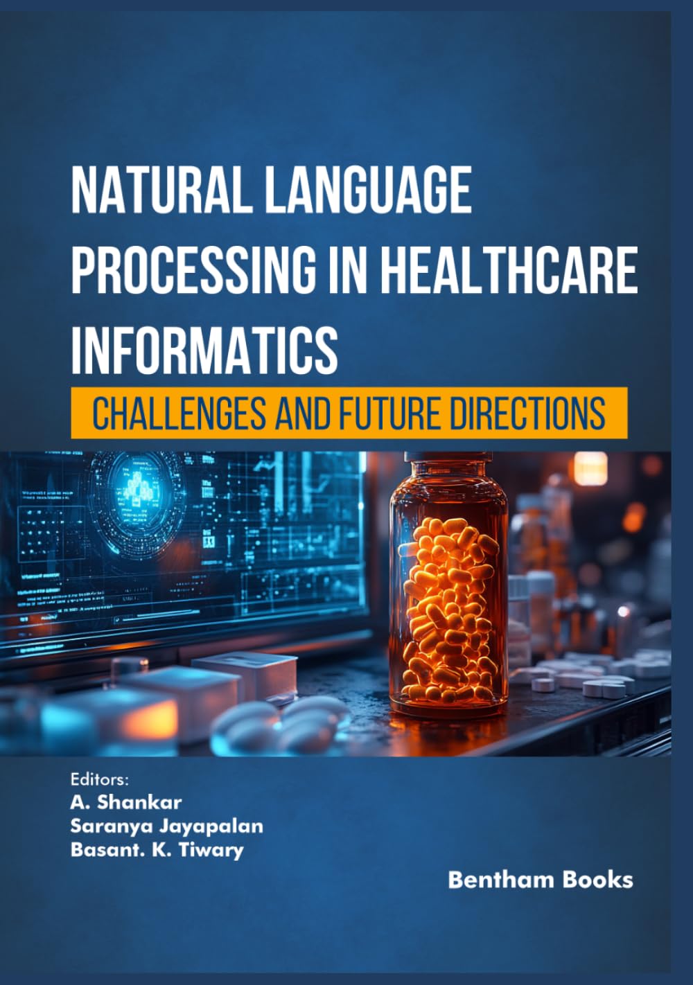 Natural Language Processing in Healthcare Informatics: Challenges and Future Directions