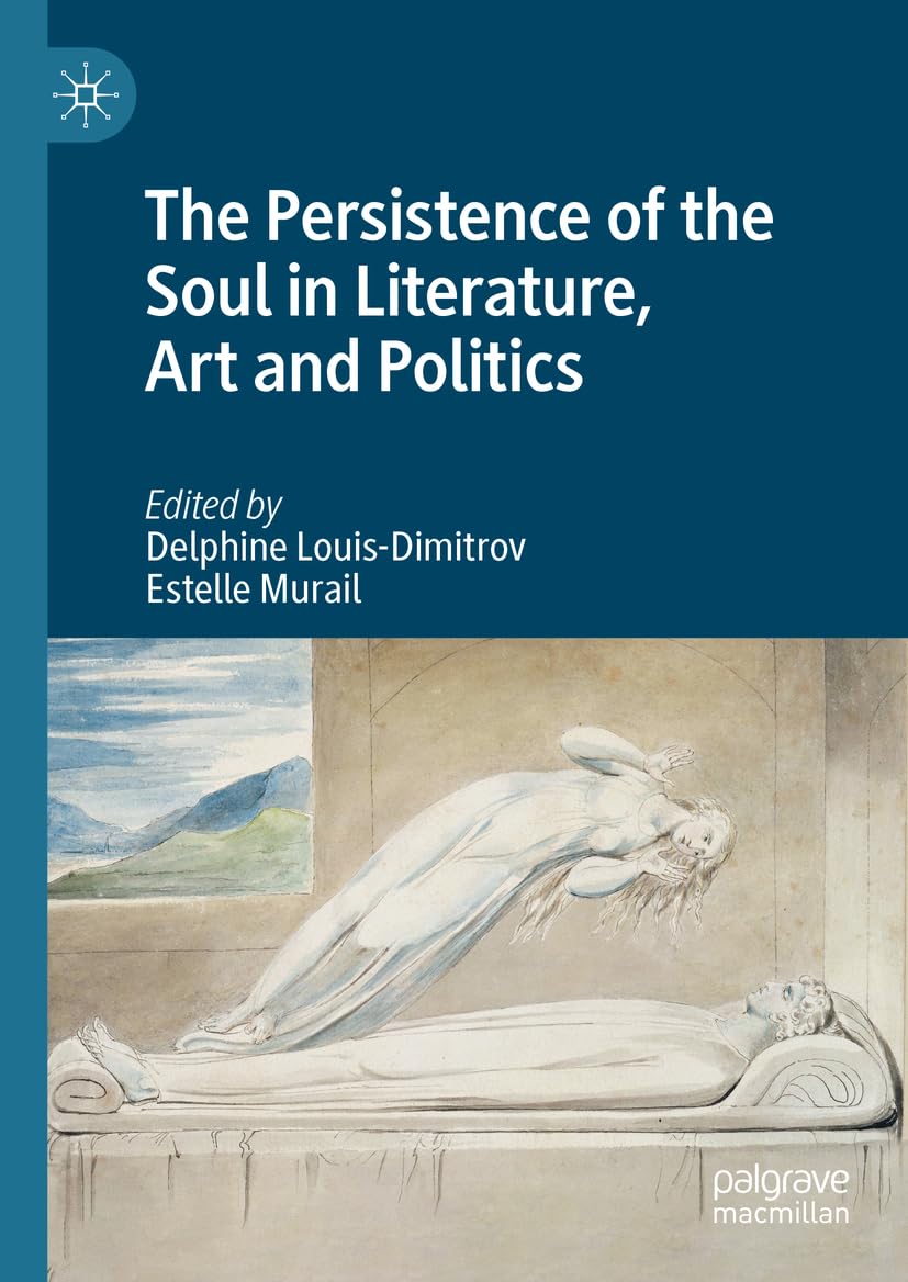 Persistence of the Soul : essai philosophique et politique
