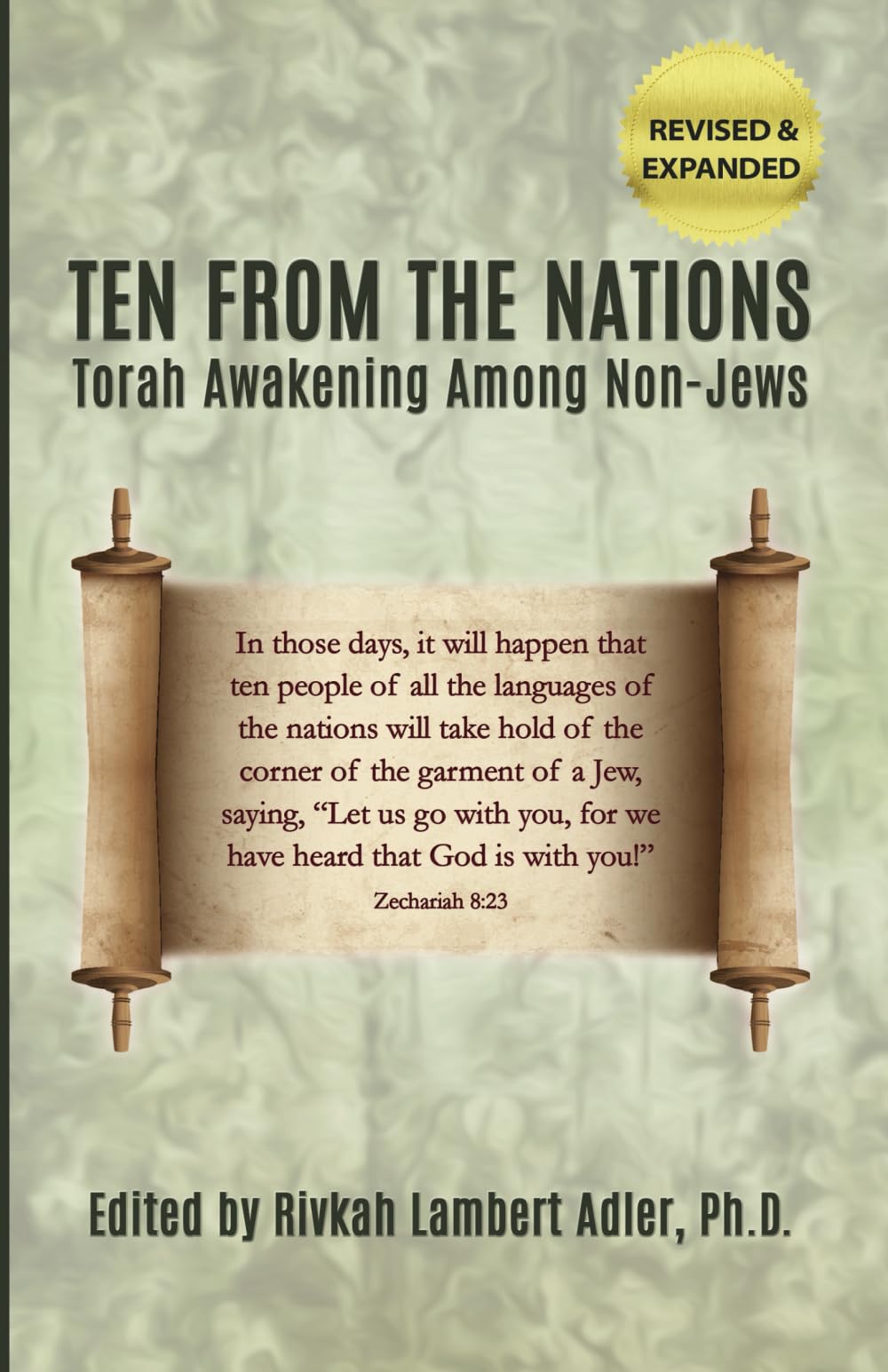 Ten From The Nations: Torah Awakening Among Non-Jews