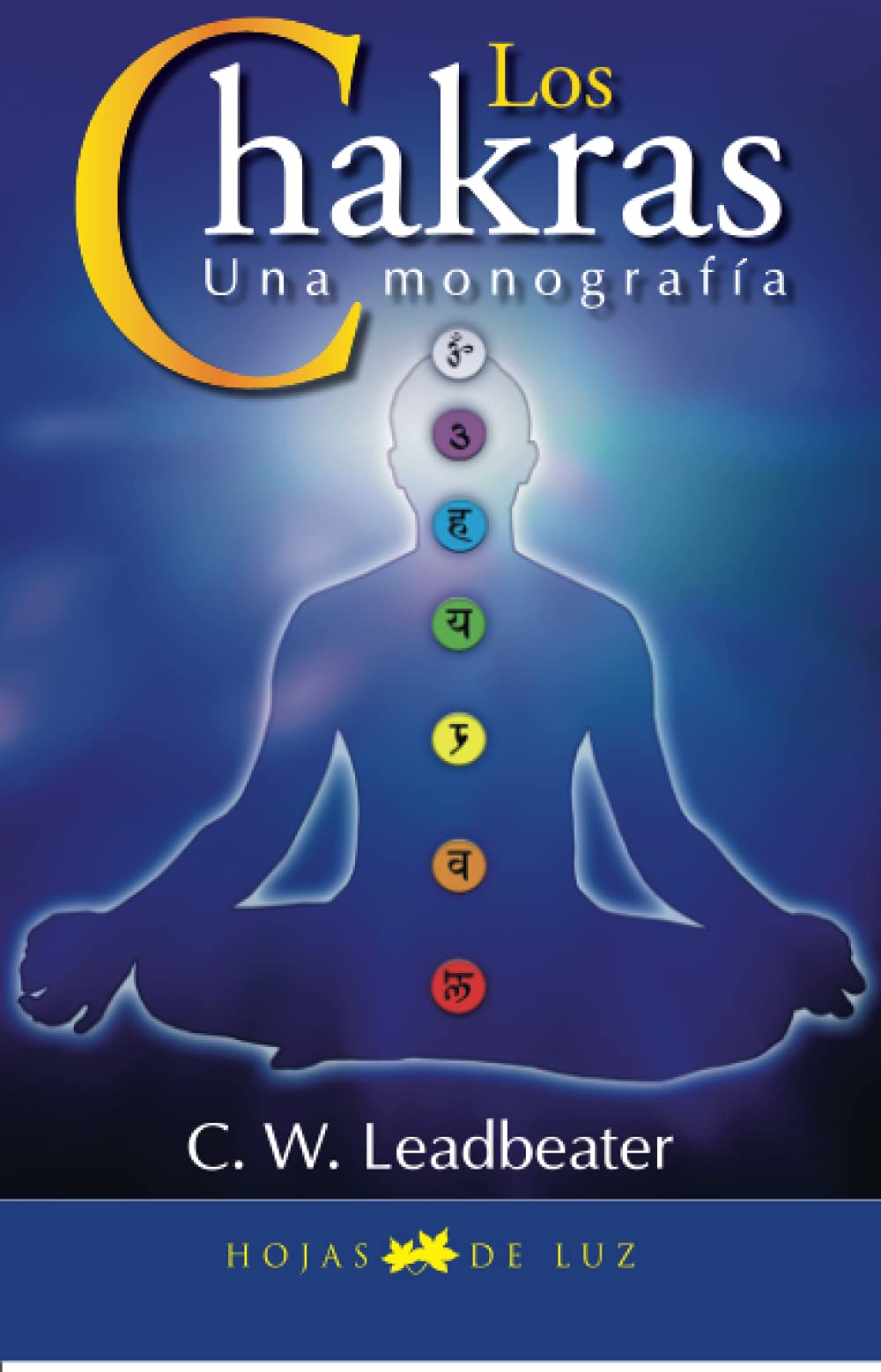 Los Chakras, una monografía (2014)