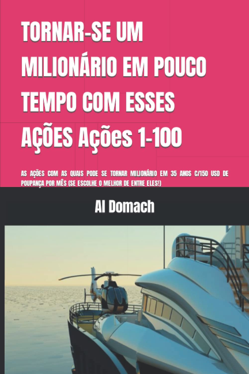 Buy TORNAR SE UM MILION RIO EM POUCO TEMPO COM ESSES A ES A es 1 100 buy-tornar-se-um-milion-rio-em-pouco-tempo-com-esses-a-es-a-es-1-100