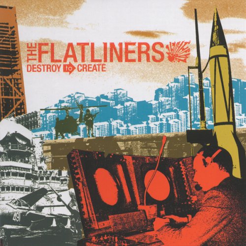 Destroy To Create [Audio CD] The Flatliners
