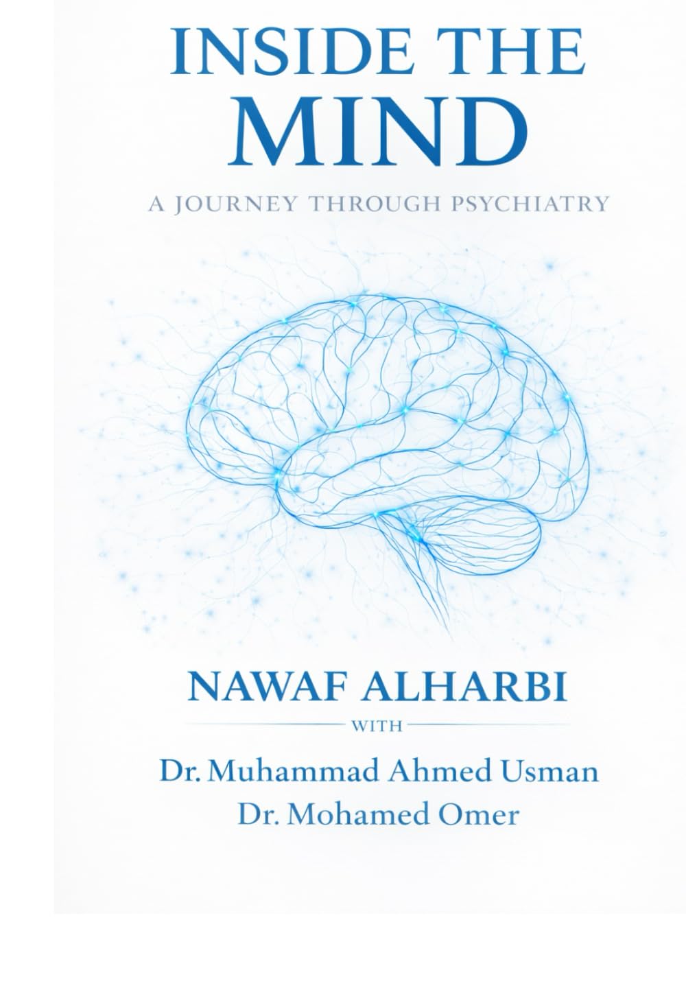 Inside the Mind: A Journey Through Psychiatry