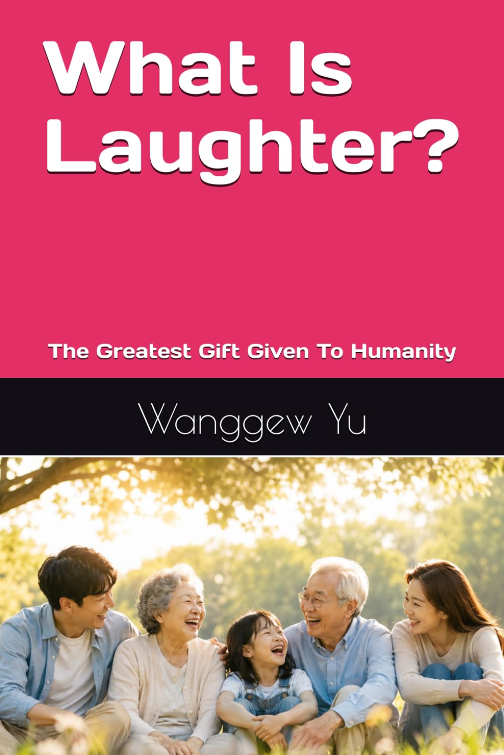 What Is Laughter?: The Greatest Gift Given To Humanity (THE RUN AT 150 PROJECT)