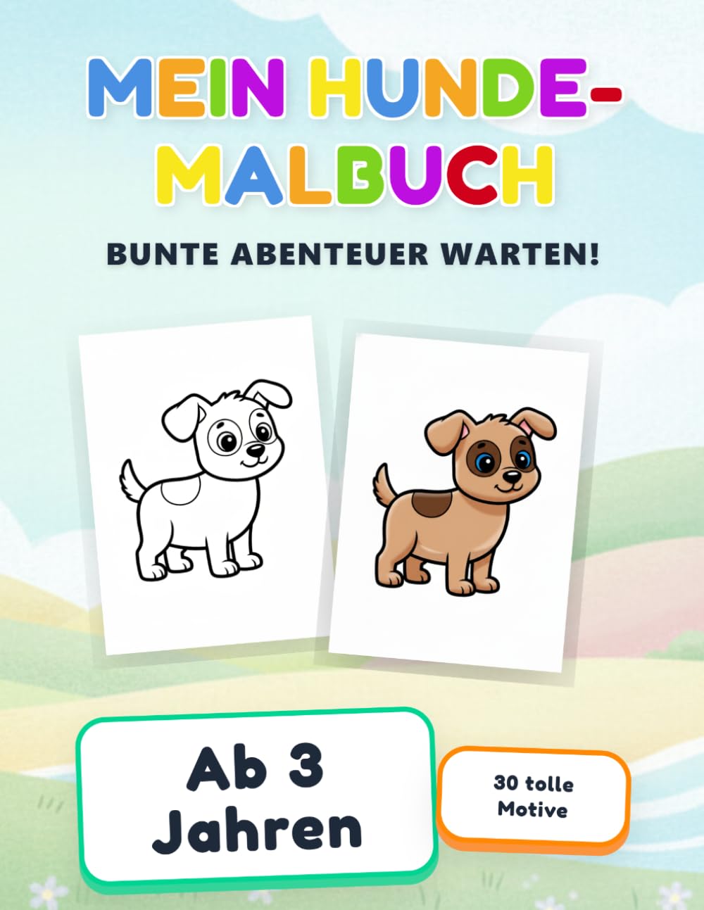Mein Hunde-Malbuch: Malbuch für Kinder ab 3 Jahren | Hunde-Motive zum Ausmalen | Malbuch für Jungen und Mädchen