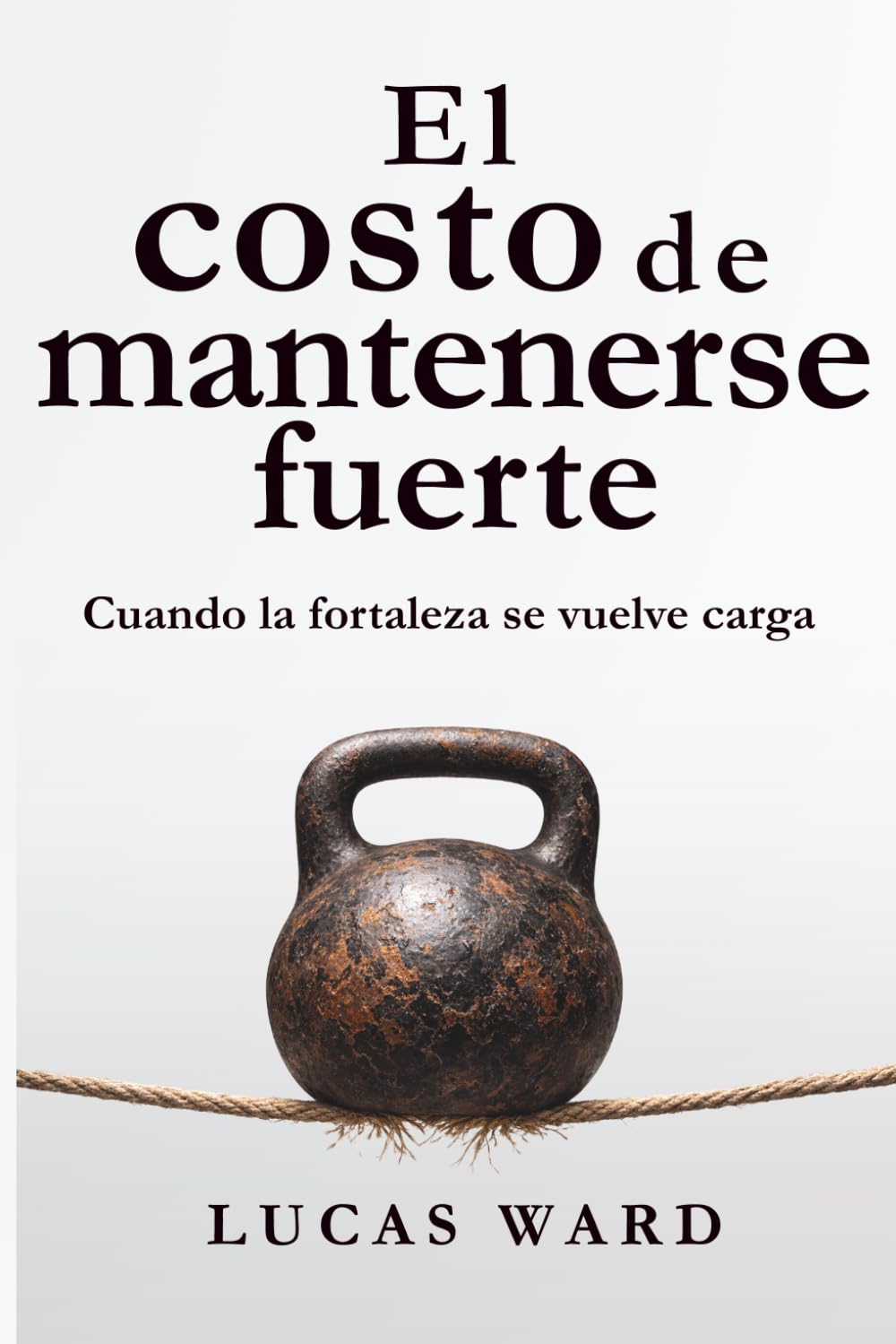 El costo de mantenerse fuerte: Cuando la fortaleza se vuelve carga