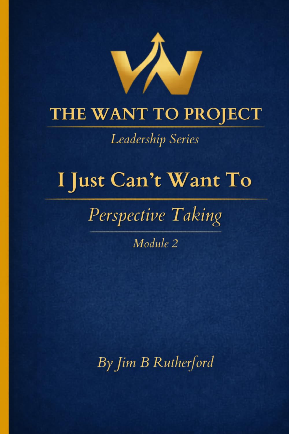 I Just Can’t Want To: Micro Workbook: Perspectives Matter
