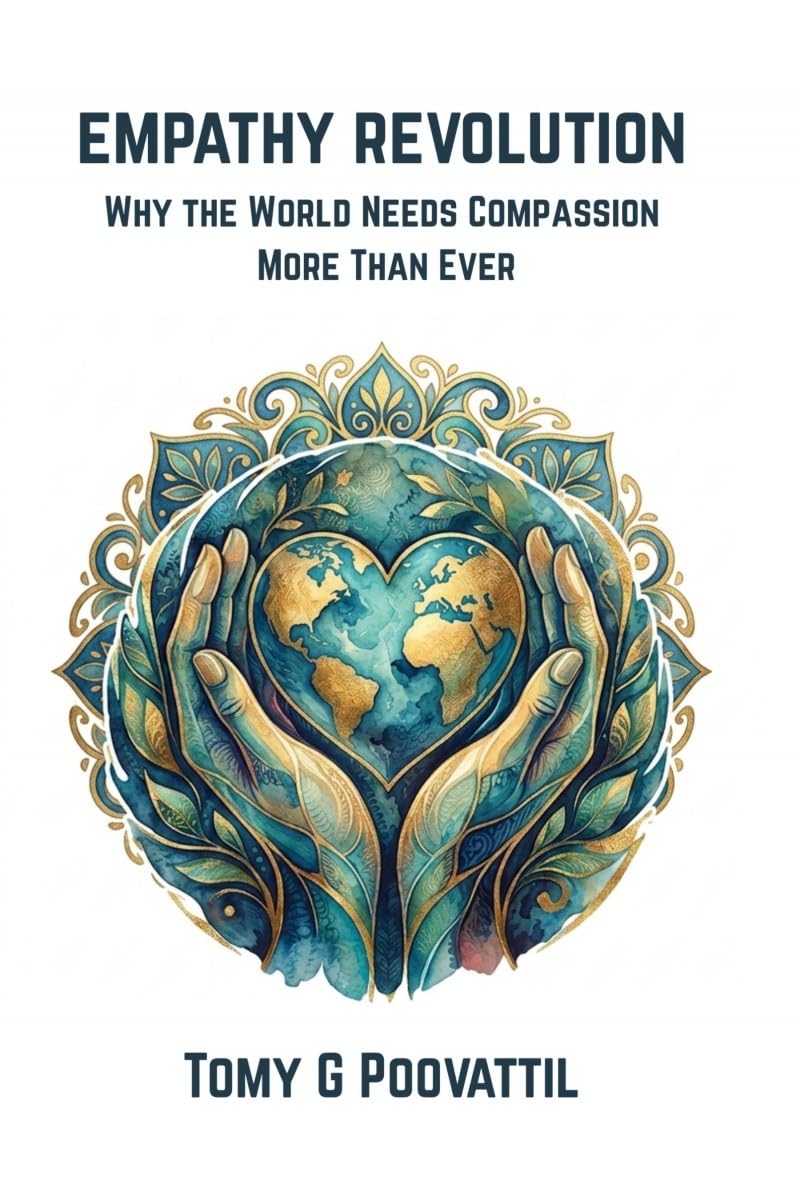 Empathy Revolution: Why The World Needs Compassion More Than Ever
