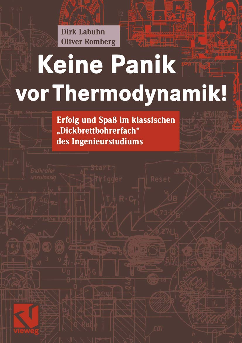 Keine Panik Vor Thermodynamik Keine Panik vor Thermodynamik!: Erfolg und Spaß im klassischen