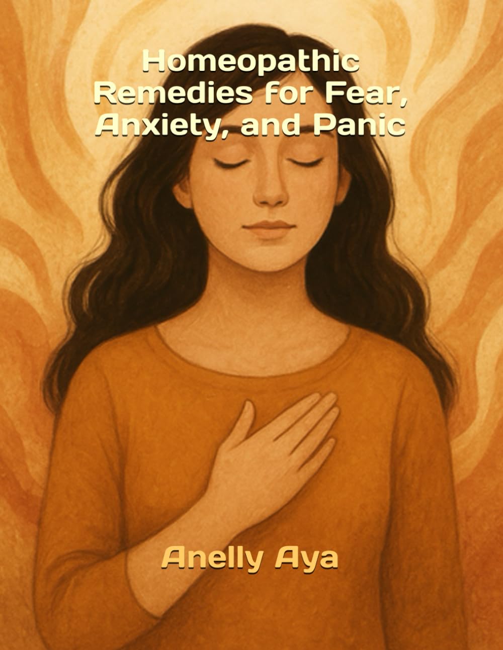 Homeopathic Remedies for Fear, Anxiety, and Panic