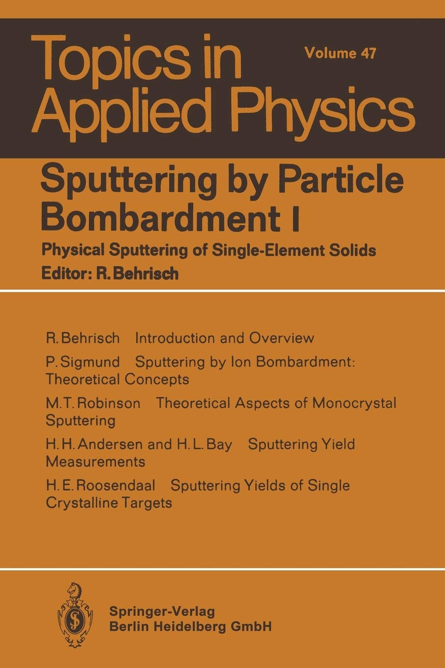 Sputtering by Particle Bombardment I: Physical Sputtering of Single-Element Solids