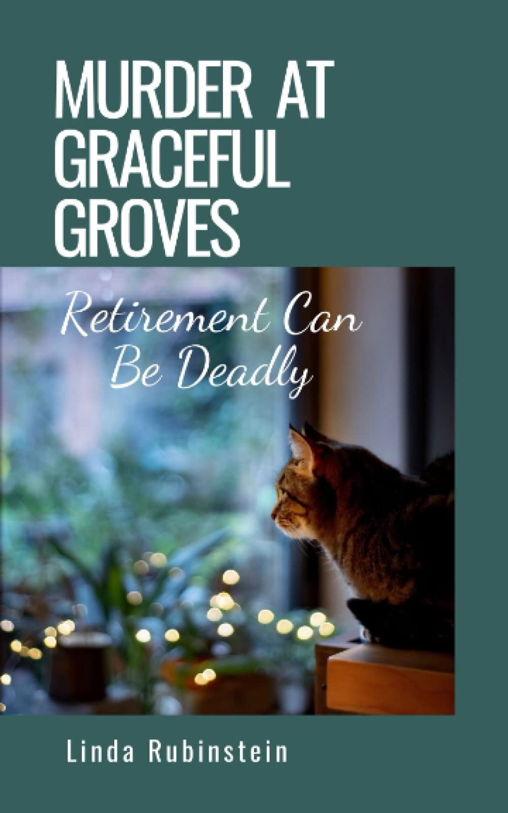 Murder At Graceful Groves: Retirement Can Be Deadly