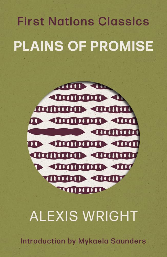 Plains of Promise: First Nations Classics: 2