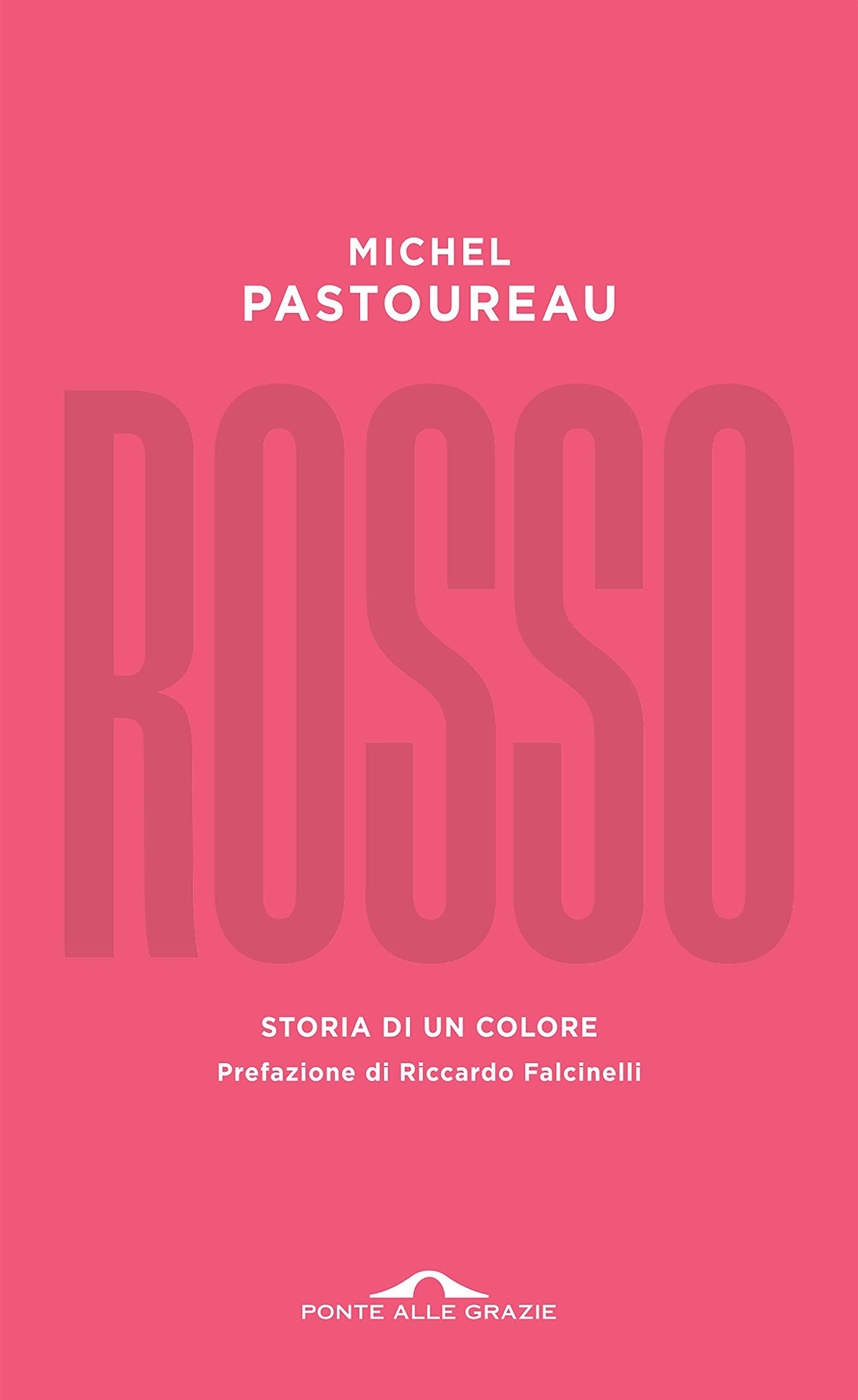 Rosso. Storia di un colore, livre italien d'art sur l'histoire culturelle du rouge