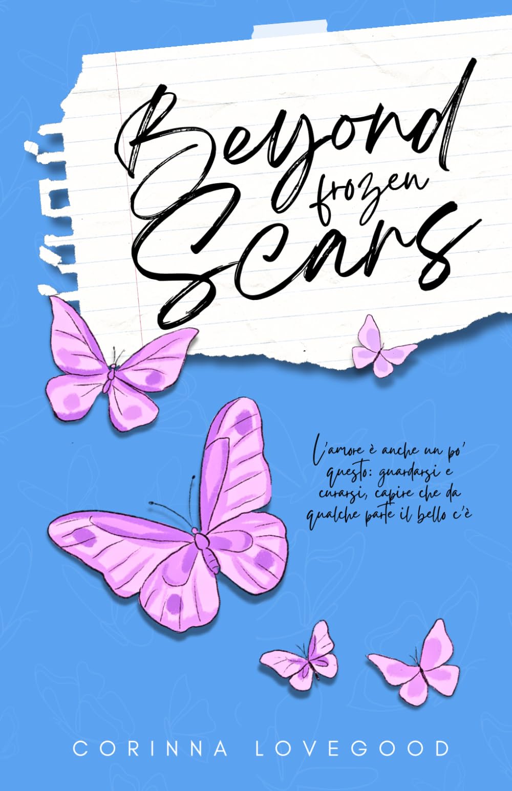 BEYOND FROZEN SCARS: Cuore di pietra e ali spezzate