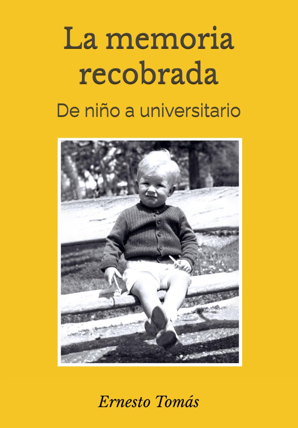 La memoria recobrada: De niño a universitario