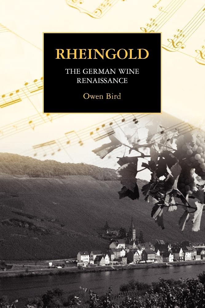 Rheingold - The German Wine Renaissance, Bird, Owen 9781845490799 New<-