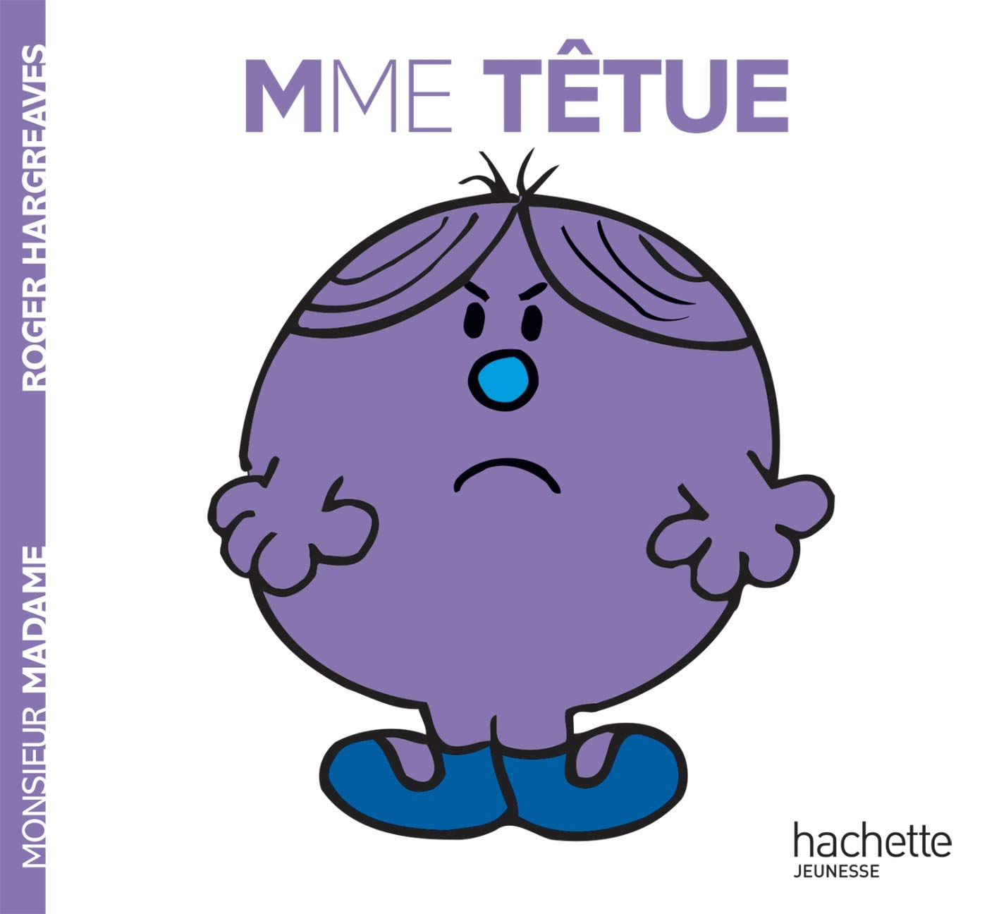 Collection Monsieur Madame (Mr Men & Little Miss): Mme Tetue