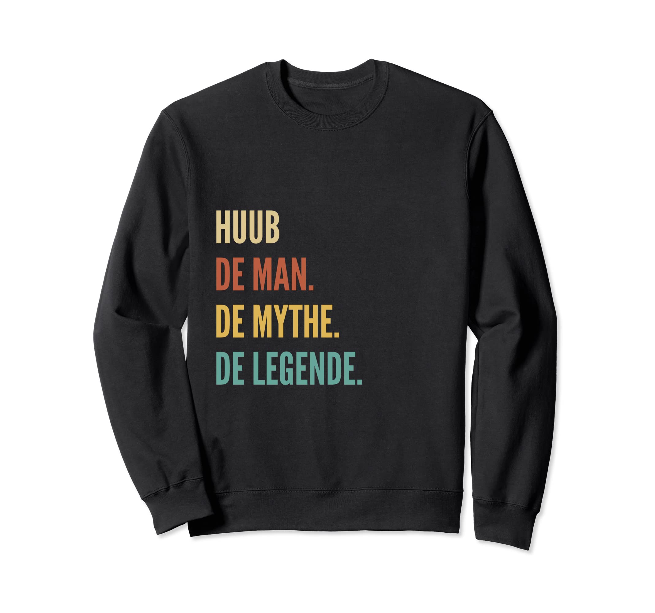 Funny Dutch First Name Design - Huub Sweatshirt