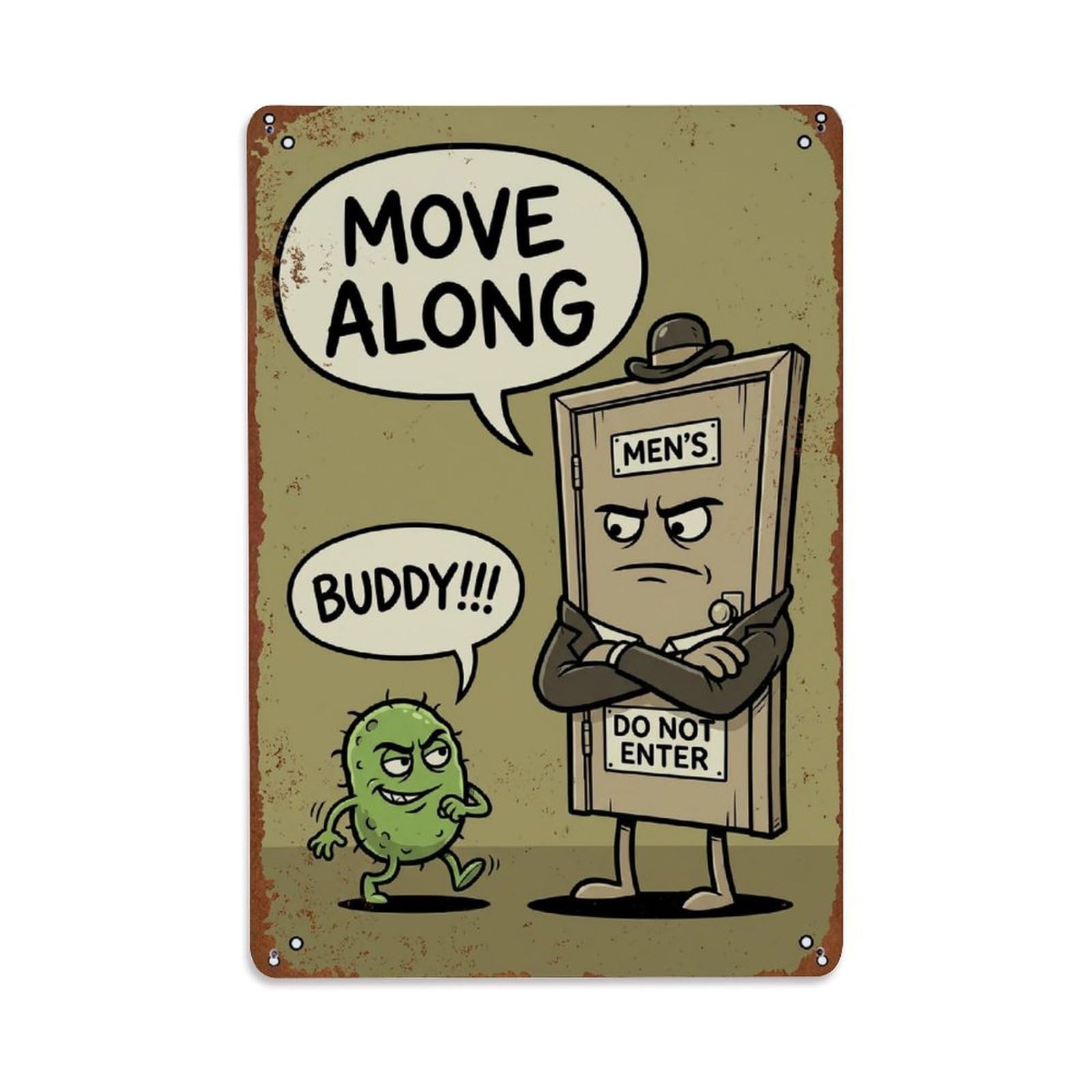 Move Along Buddy Funny Vintage Humorous Toilet Metal Tin Sign