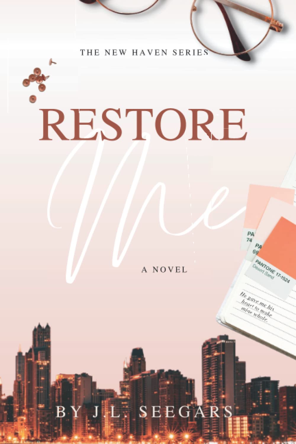 Restore Me: The New Haven Series - Book #1