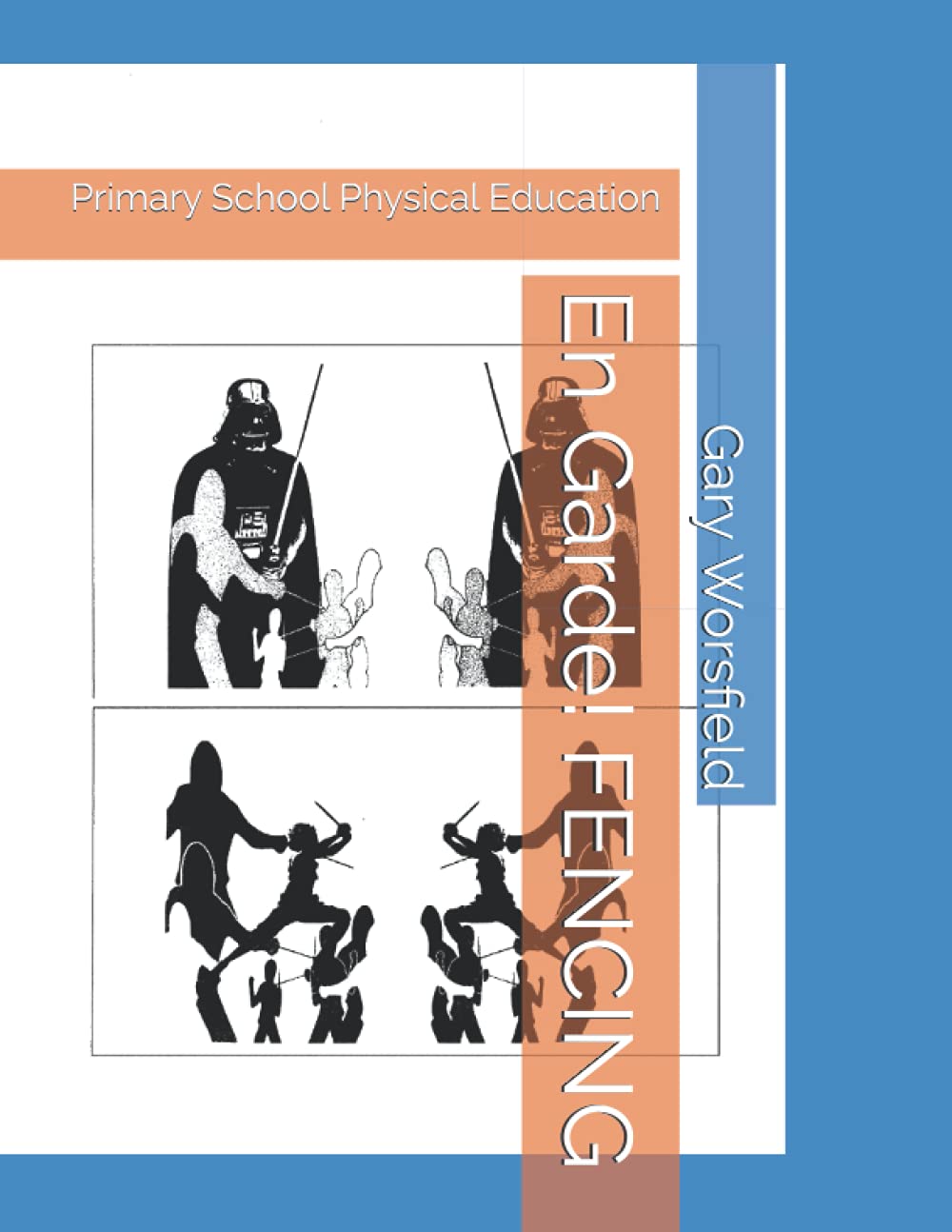 En Garde! FENCING: Primary School Physical Education