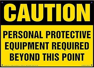 Caution: Personal Protective Equipment Required Beyond This Point Sign - J. J. Keller - 14
