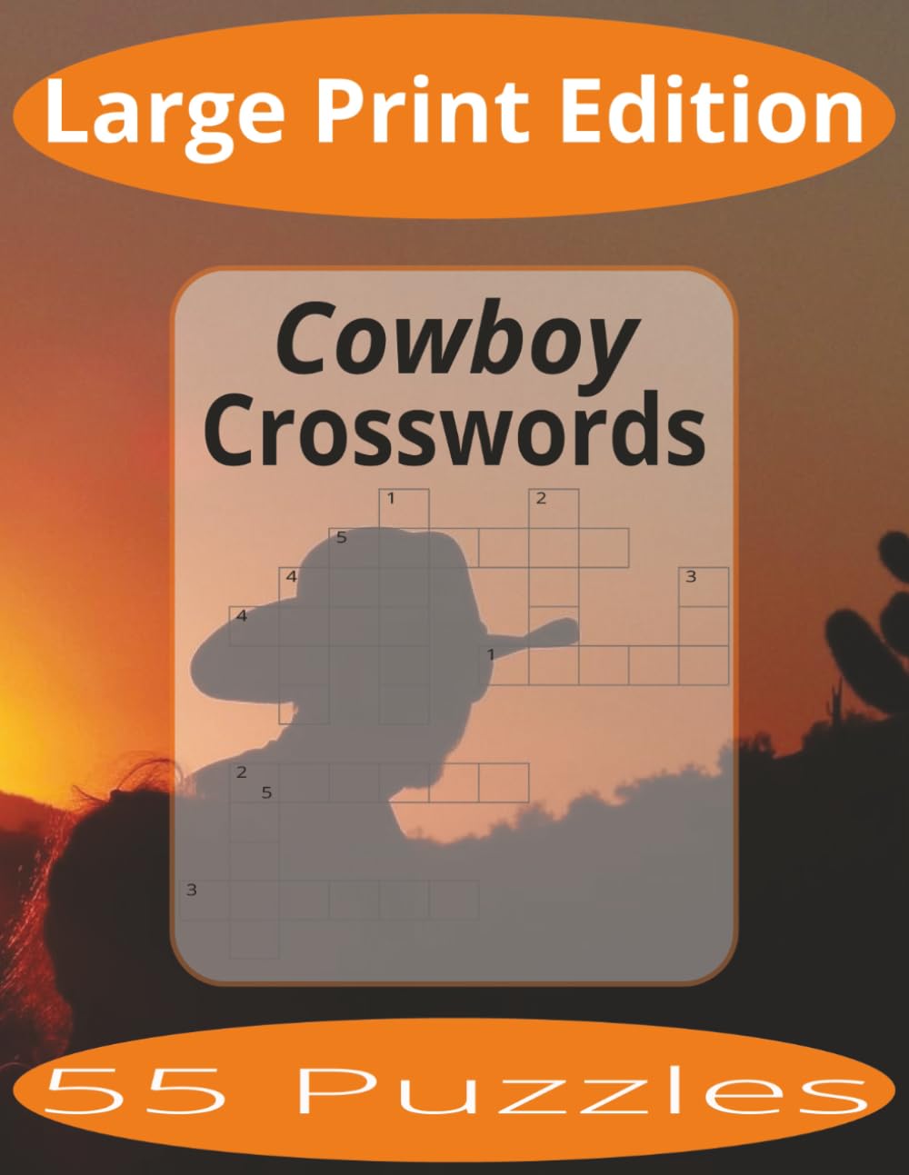 Cowboy Crosswords Large Print: Large Print: Crossword Puzzles Easy to Read Print about Cowboys and more | Large Print Edition | 8.5x11 inches, 110 ... Gift for Vacations, Holiday, and Spare Time.