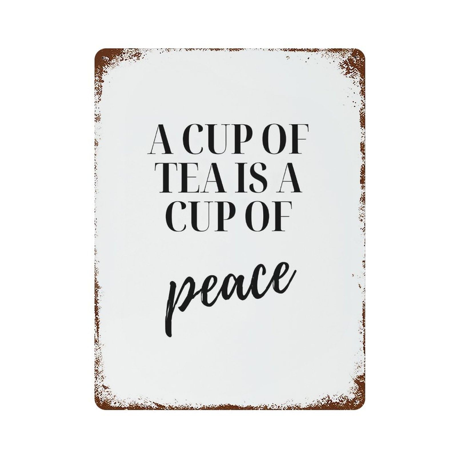xiaoxiaoshen A Cup Of Tea Is A Cup Of Peace Wall Decor Art Metal Tin Poster Modern Home Decor Art Home Bar Shop Decorations Vintage Sign 40x30cm