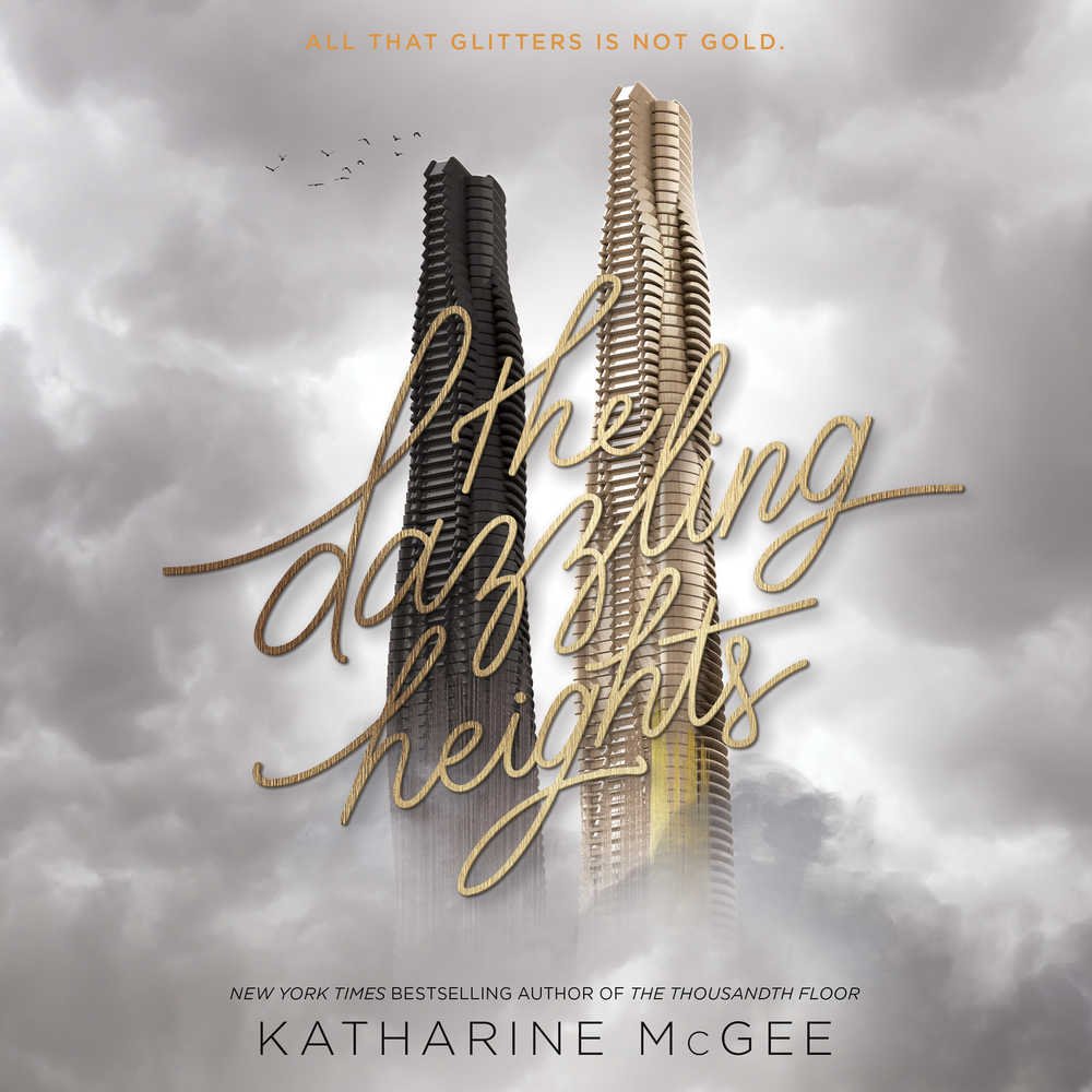 The Dazzling Heights: 2 (Thousandth Floor)