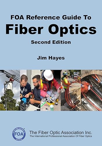 FOA Reference Guide to Fiber Optics