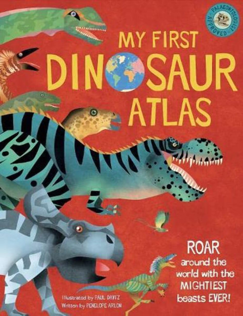 My First Dinosaur Atlas (Hardback Book)