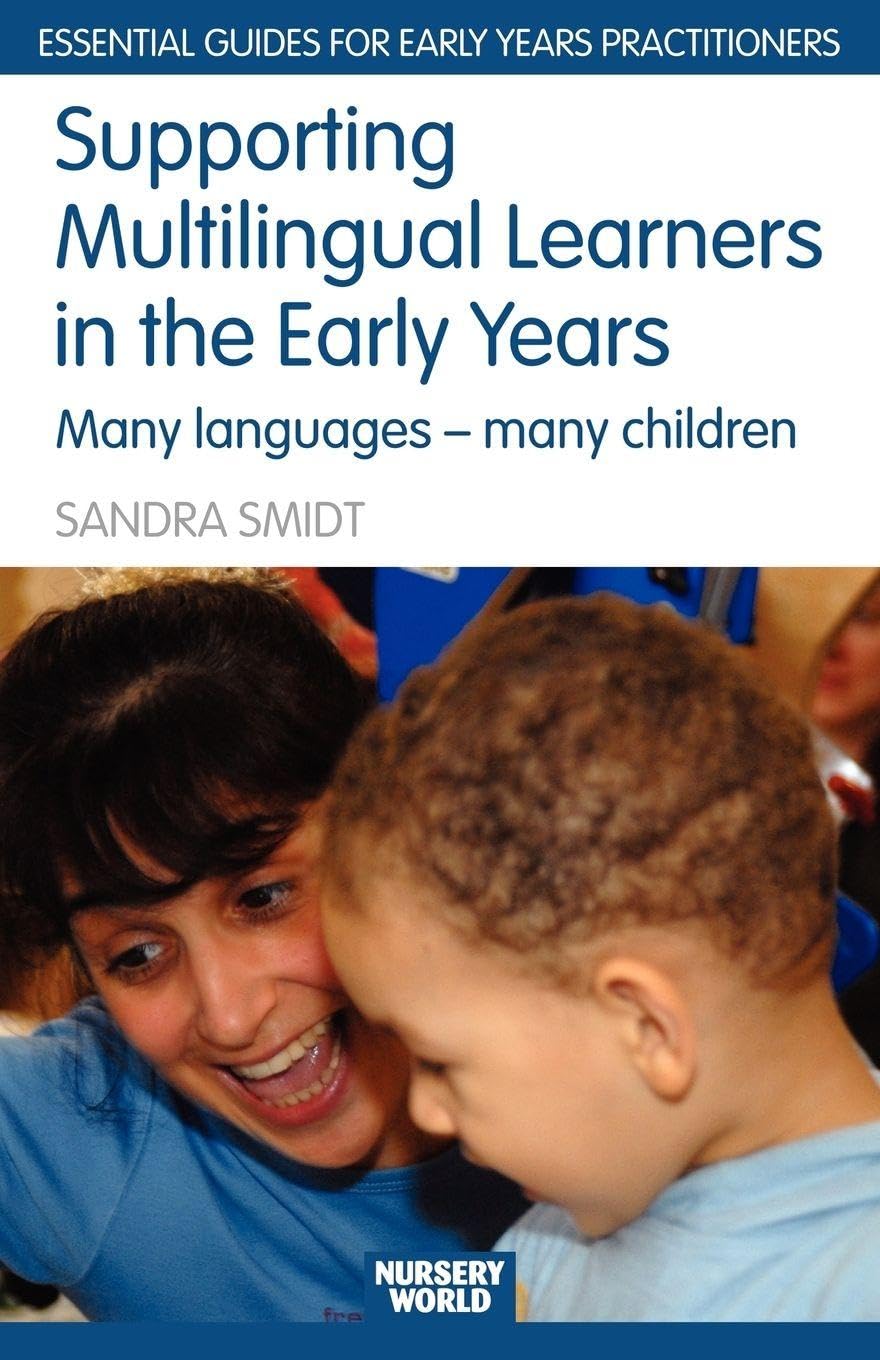 Supporting Multilingual Learners in the Early Years by Sandra... - 9780415438018