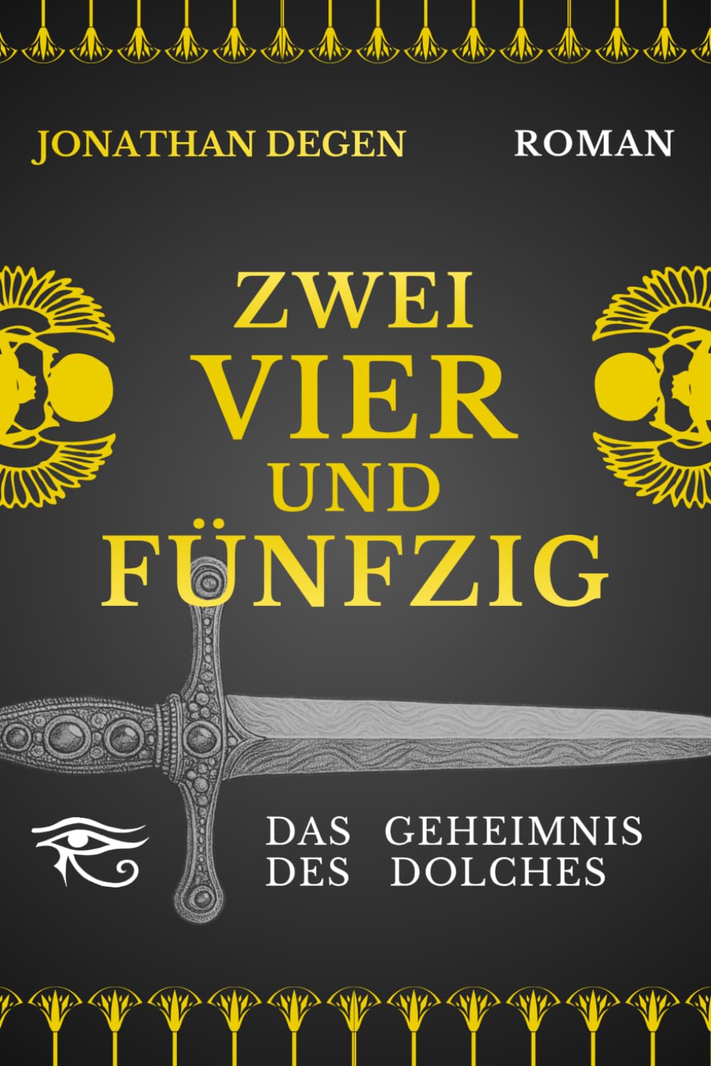 ZWEI VIER und FÜNFZIG: Das Geheimnis des Dolches (Die Schattendolch-Chronik)