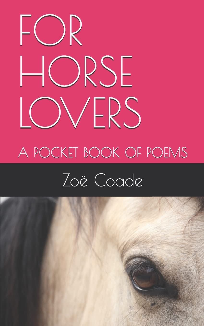 FOR HORSE LOVERS: A POCKET BOOK OF POEMS