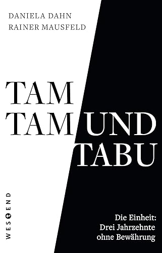 Tamtam und Tabu: Meinungsmanipulation von der Wendezeit bis zur Zeitenwende